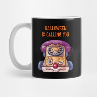 Halloween Is Calling You Mug